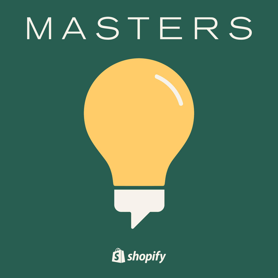 Shopify Masters Podcast